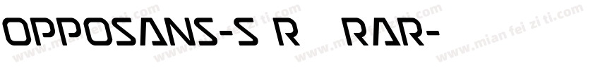 OPPOSans-S R字体rar字体转换